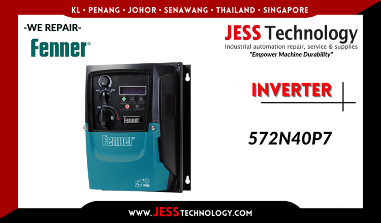 Repair FENNER INVERTER 572N40P7 Malaysia, Singapore, Indonesia, Thailand