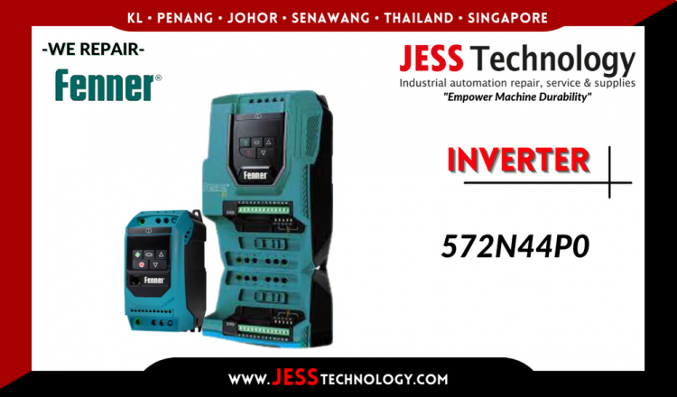 Repair FENNER INVERTER 572N44P0 Malaysia, Singapore, Indonesia, Thailand