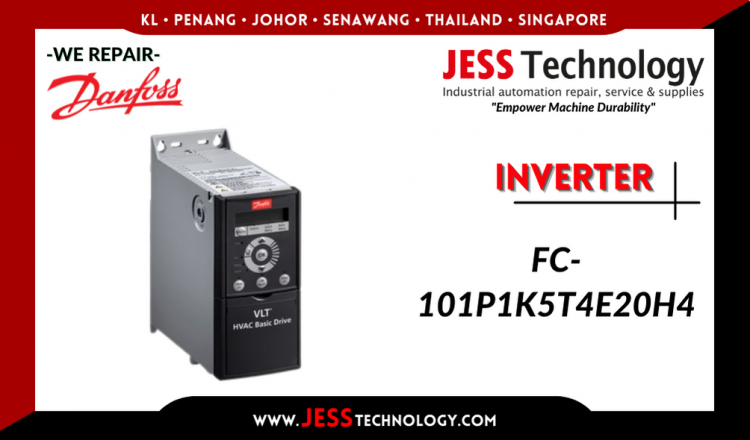 Repair DANFOSS INVERTER FC-101P1K5T4E20H4 Malaysia, Singapore, Indonesia, Thailand