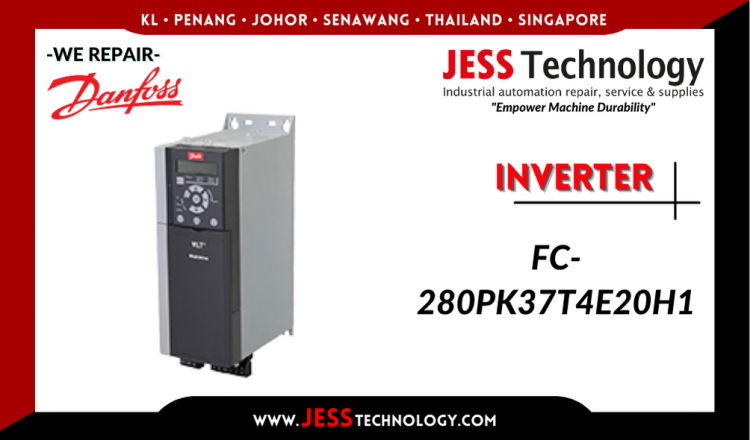 Repair DANFOSS INVERTER FC-280PK37T4E20H1 Malaysia, Singapore, Indonesia, Thailand