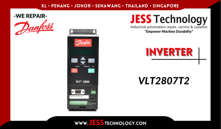 Repair DANFOSS INVERTER VLT2807T2 Malaysia, Singapore, Indonesia, Thailand