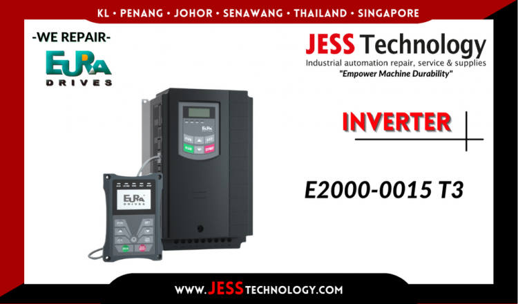 Repair EURA DRIVES INVERTER E2000-0015 T3 Malaysia, Singapore, Indonesia, Thailand