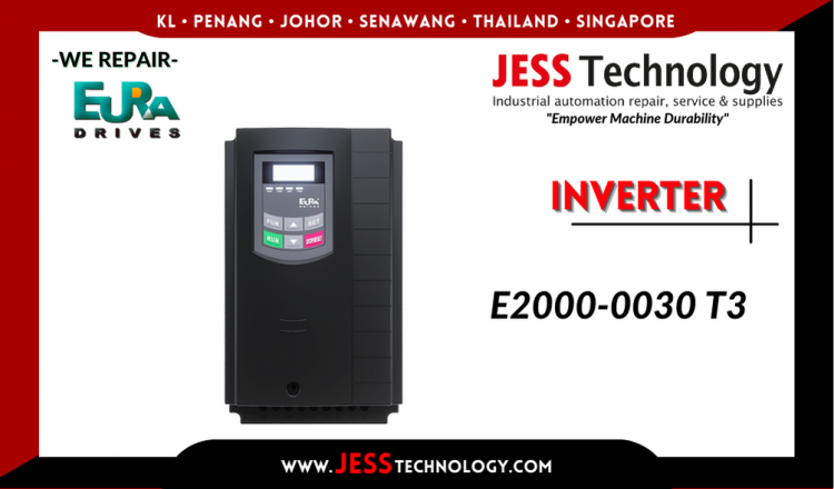 Repair EURA DRIVES INVERTER E2000-0030 T3 Malaysia, Singapore, Indonesia, Thailand