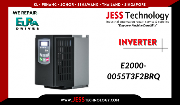 Repair EURA DRIVES INVERTER E2000-0055T3F2BRQ Malaysia, Singapore, Indonesia, Thailand