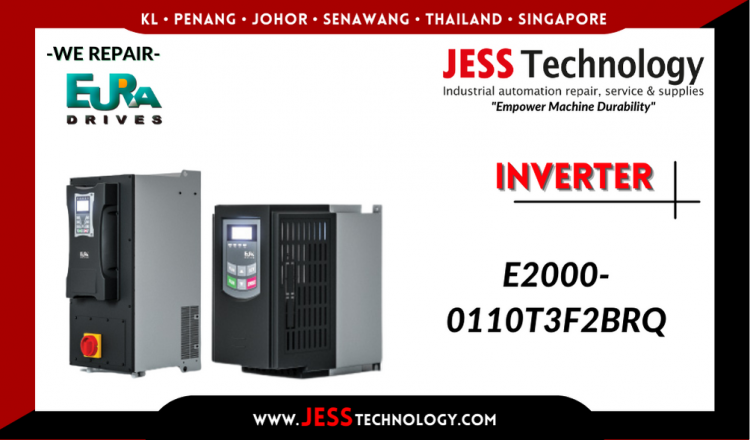 Repair EURA DRIVES INVERTER E2000-0110T3F2BRQ Malaysia, Singapore, Indonesia, Thailand