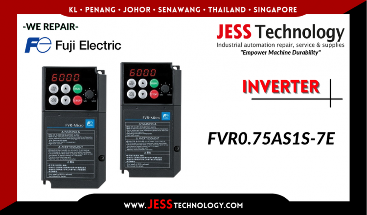 Repair FUJI ELECTRIC INVERTER FVR0.75AS1S-7E Malaysia, Singapore, Indonesia, Thailand
