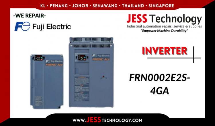 Repair FUJI ELECTRIC INVERTER FRN0002E2S-4GA Malaysia, Singapore, Indonesia, Thailand