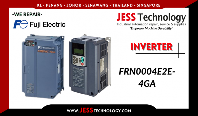 Repair FUJI ELECTRIC INVERTER FRN0004E2E-4GA Malaysia, Singapore, Indonesia, Thailand