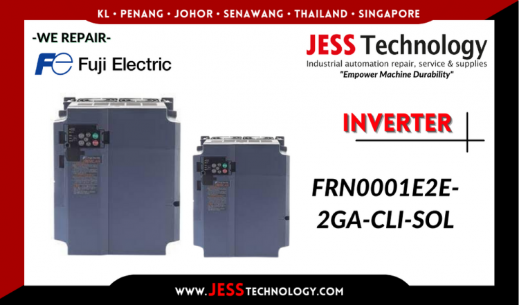 Repair FUJI ELECTRIC INVERTER FFRN0001E2E-2GA-CLI-SOL Malaysia, Singapore, Indonesia, Thailand