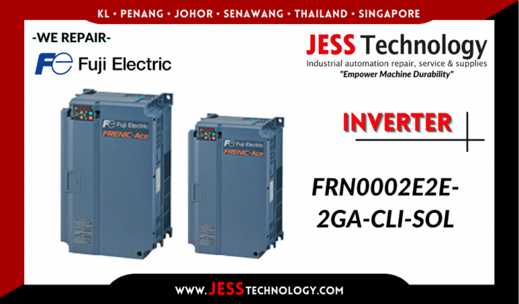 Repair FUJI ELECTRIC INVERTER FRN0002E2E-2GA-CLI-SOL Malaysia, Singapore, Indonesia, Thailand