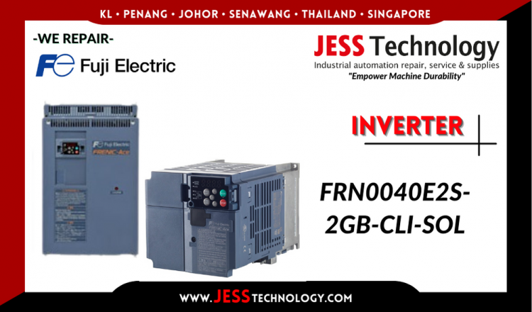 Repair FUJI ELECTRIC INVERTER FRN0040E2S-2GB-CLI-SOL Malaysia, Singapore, Indonesia, Thailand