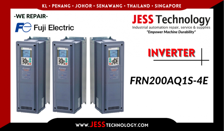 Repair FUJI ELECTRIC INVERTER FRN200AQ1S-4E Malaysia, Singapore, Indonesia, Thailand
