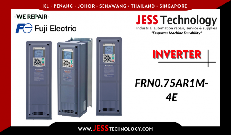 Repair FUJI ELECTRIC INVERTER FRN0.75AR1M-4E Malaysia, Singapore, Indonesia, Thailand