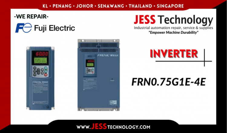 Repair FUJI ELECTRIC INVERTER FRN0.75G1E-4E Malaysia, Singapore, Indonesia, Thailand