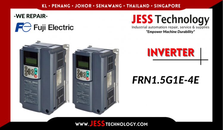 Repair FUJI ELECTRIC INVERTER FRN1.5G1E-4E Malaysia, Singapore, Indonesia, Thailand