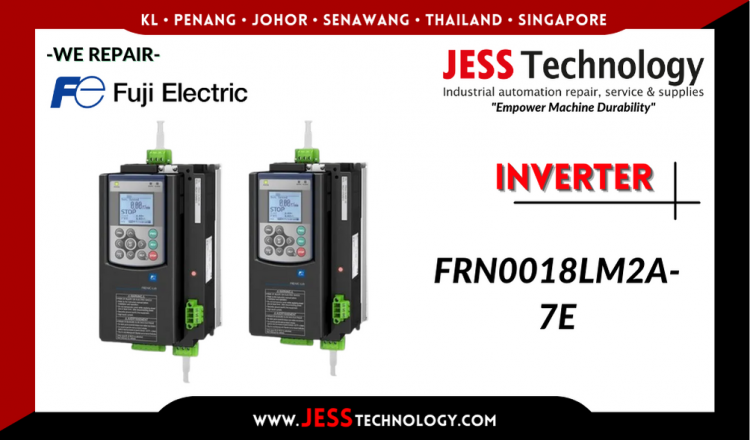 Repair FUJI ELECTRIC INVERTER FRN0018LM2A-7E Malaysia, Singapore, Indonesia, Thailand