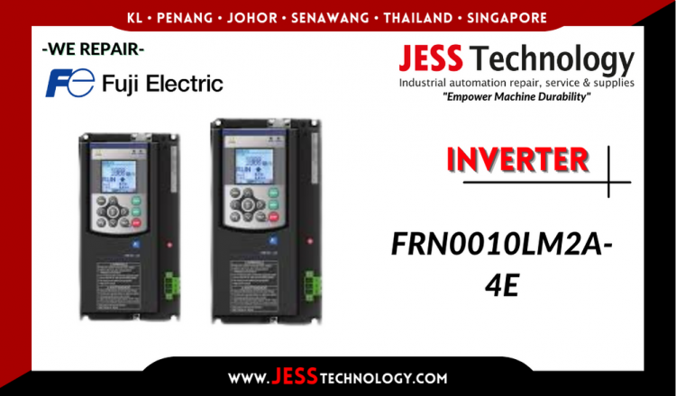 Repair FUJI ELECTRIC INVERTER FRN0010LM2A-4E Malaysia, Singapore, Indonesia, Thailand