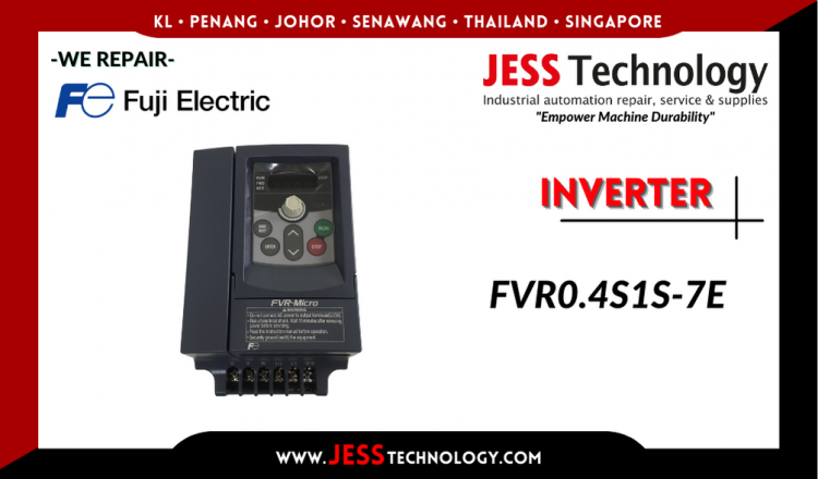 Repair FUJI ELECTRIC INVERTER FVR0.4S1S-7E Malaysia, Singapore, Indonesia, Thailand