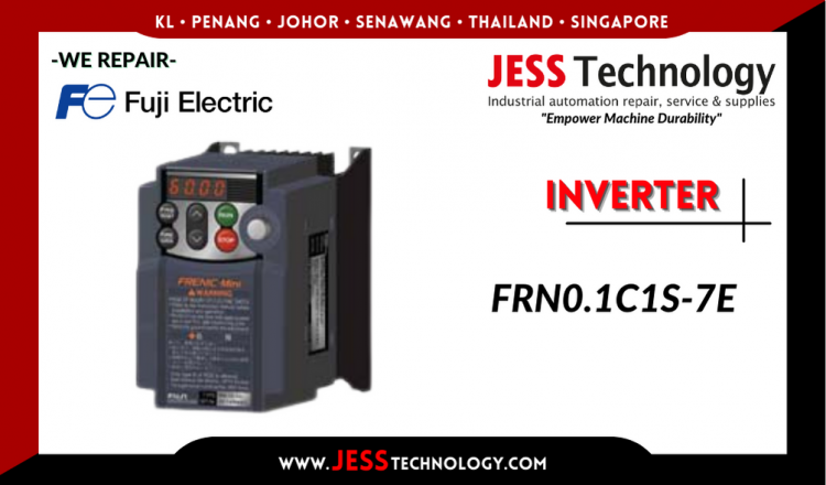 Repair FUJI ELECTRIC INVERTER FRN0.1C1S-7E Malaysia, Singapore, Indonesia, Thailand
