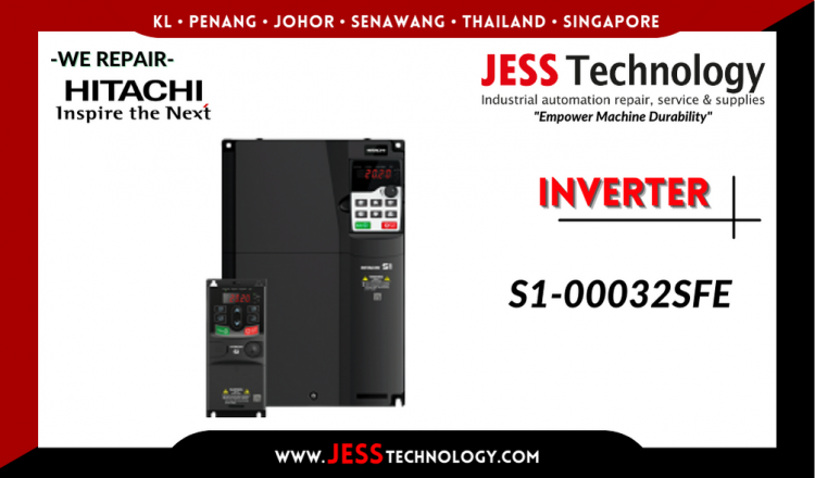 Repair HITACHI INVERTER S1-00032SFE Malaysia, Singapore, Indonesia, Thailand