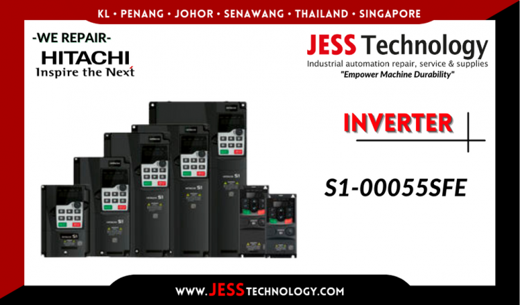 Repair HITACHI INVERTER S1-00055SFE Malaysia, Singapore, Indonesia, Thailand