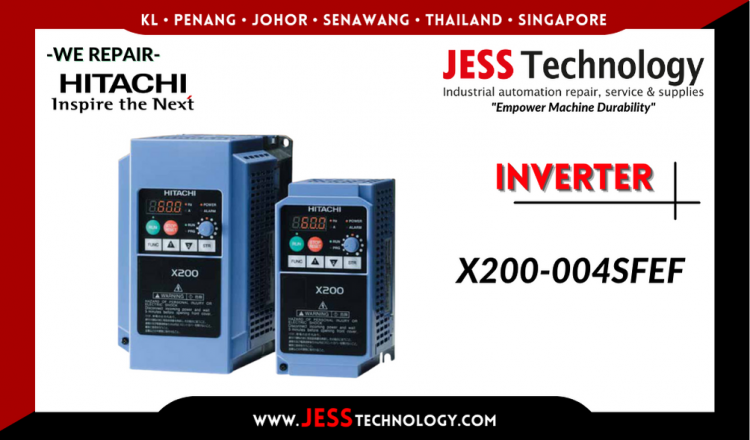 Repair HITACHI INVERTER X200-004SFEF Malaysia, Singapore, Indonesia, Thailand