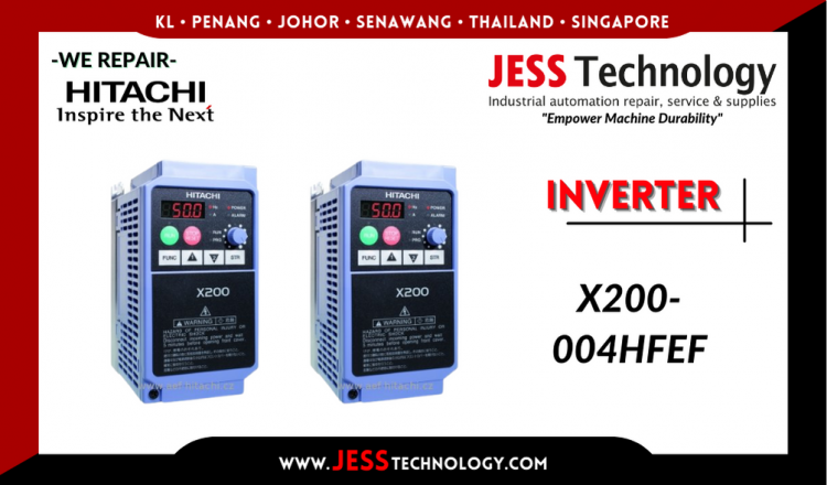 Repair HITACHI INVERTER X200-004HFEF Malaysia, Singapore, Indonesia, Thailand