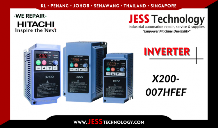 Repair HITACHI INVERTER X200-007HFEF Malaysia, Singapore, Indonesia, Thailand
