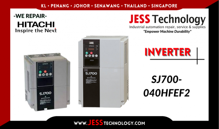 Repair HITACHI INVERTER SJ700-040HFEF2 Malaysia, Singapore, Indonesia, Thailand