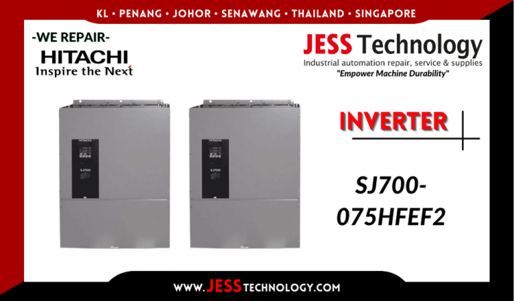 Repair HITACHI INVERTER SJ700-075HFEF2 Malaysia, Singapore, Indonesia, Thailand
