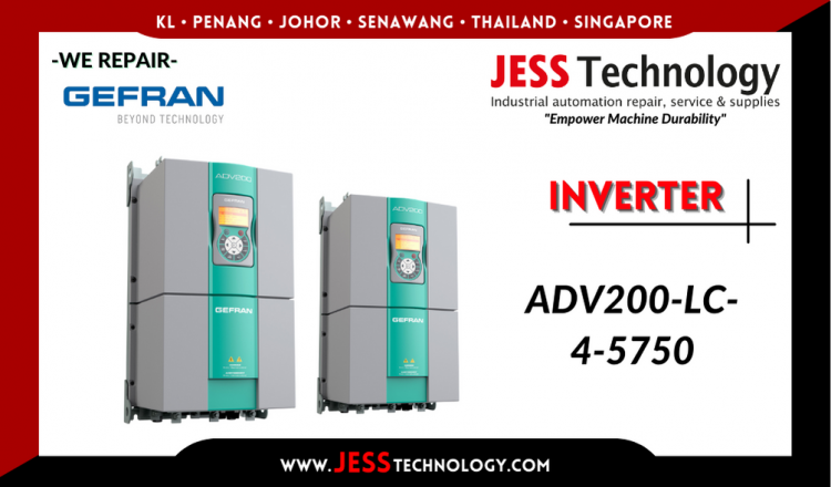 Repair GEFRAN INVERTER ADV200-LC-4-5750 Malaysia, Singapore, Indonesia, Thailand