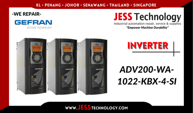 Repair GEFRAN INVERTER ADV200-WA-1022-KBX-4-SI Malaysia, Singapore, Indonesia, Thailand