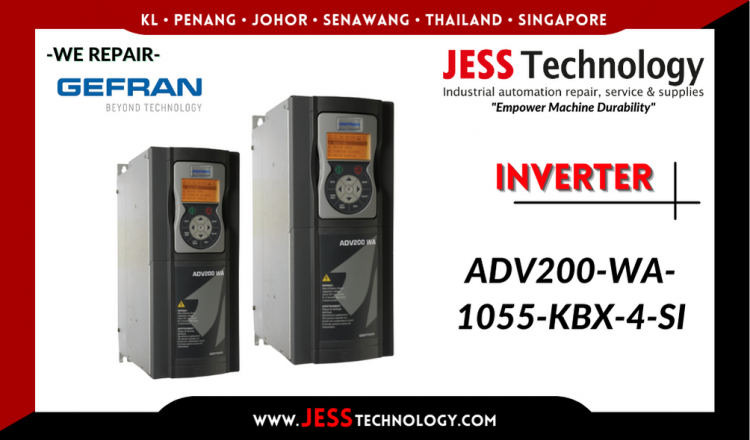Repair GEFRAN INVERTER ADV200-WA-1055-KBX-4-SI Malaysia, Singapore, Indonesia, Thailand