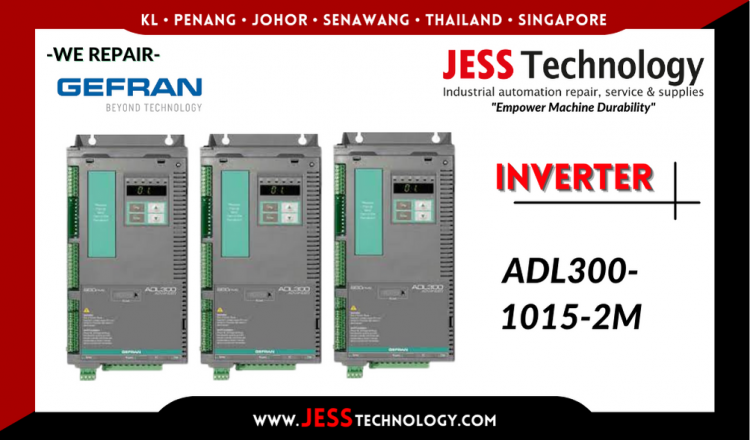 Repair GEFRAN INVERTER ADL300-1015-2M Malaysia, Singapore, Indonesia, Thailand