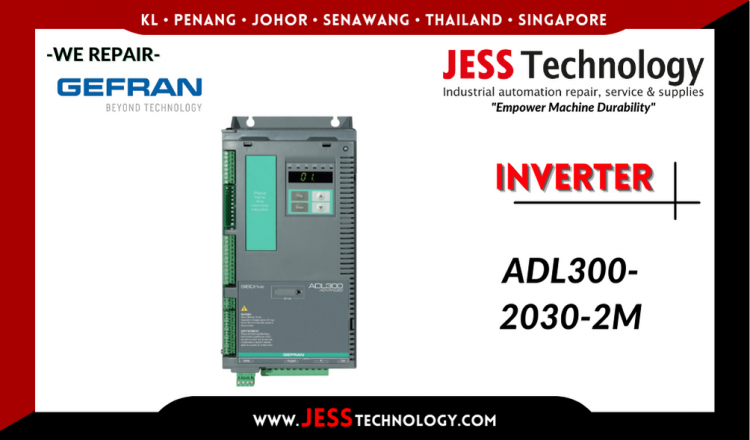 Repair GEFRAN INVERTER ADL300-2030-2M Malaysia, Singapore, Indonesia, Thailand