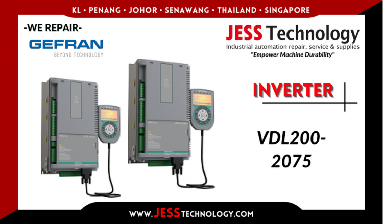 Repair GEFRAN INVERTER VDL200-2075 Malaysia, Singapore, Indonesia, Thailand