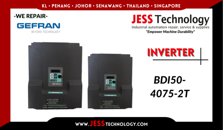 Repair GEFRAN INVERTER BDI50-4075-2T Malaysia, Singapore, Indonesia, Thailand