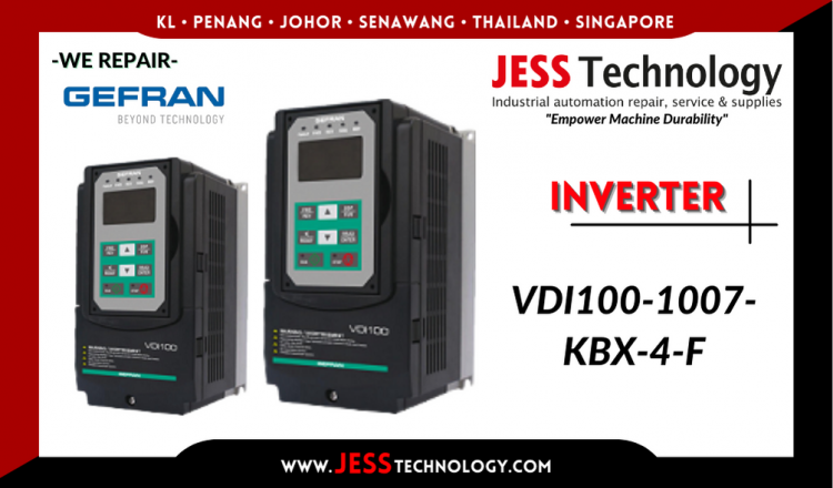 Repair GEFRAN INVERTER VDI100-1007-KBX-4-F Malaysia, Singapore, Indonesia, Thailand