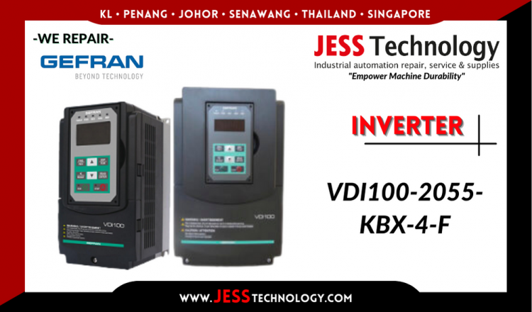 Repair GEFRAN INVERTER VDI100-2055-KBX-4-F Malaysia, Singapore, Indonesia, Thailand