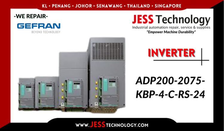 Repair GEFRAN INVERTER ADP200-2075-KBP-4-C-RS-24 Malaysia, Singapore, Indonesia, Thailand