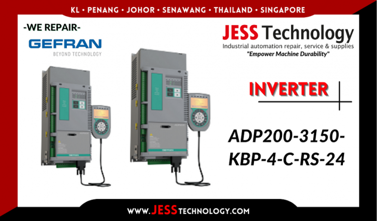 Repair GEFRAN INVERTER ADP200-3150-KBP-4-C-RS-24 Malaysia, Singapore, Indonesia, Thailand