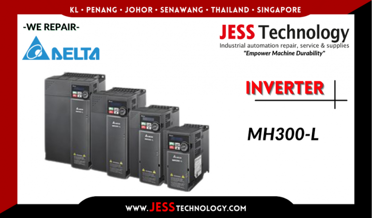 Repair DELTA INVERTER MH300-L Malaysia, Singapore, Indonesia, Thailand