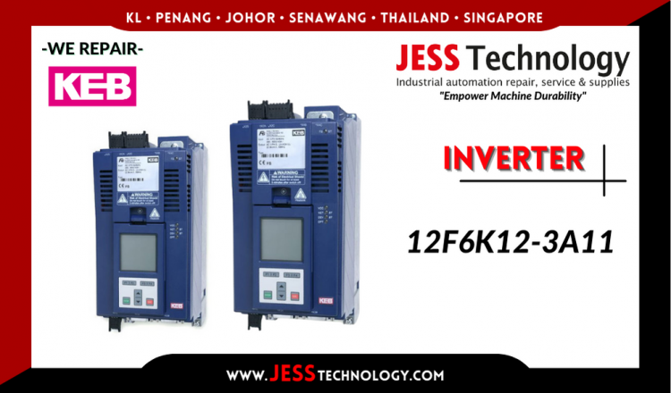 Repair KEB INVERTER 12F6K12-3A11 Malaysia, Singapore, Indonesia, Thailand