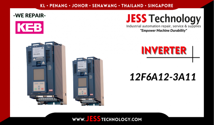 Repair KEB INVERTER 12F6A12-3A11 Malaysia, Singapore, Indonesia, Thailand