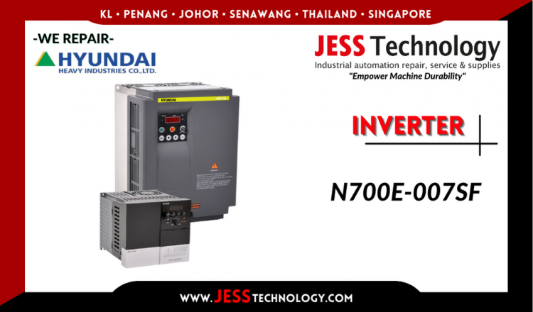 Repair HYUNDAI INVERTER N700E-007SF Malaysia, Singapore, Indonesia, Thailand