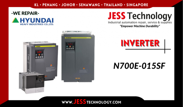 Repair HYUNDAI INVERTER N700E-015SF Malaysia, Singapore, Indonesia, Thailand