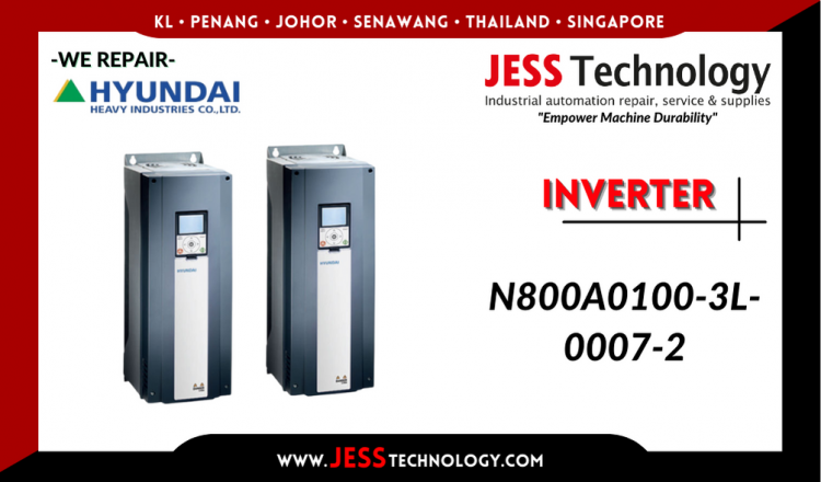 Repair HYUNDAI INVERTER N800A0100-3L-0007-2 Malaysia, Singapore, Indonesia, Thailand