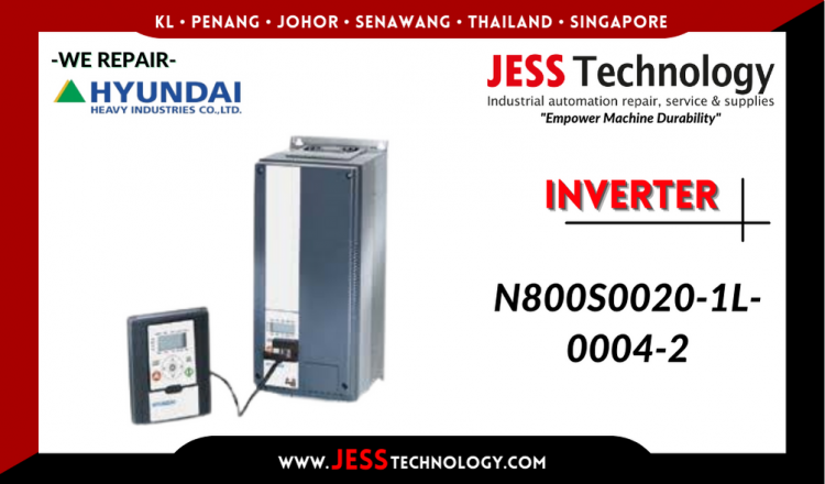 Repair HYUNDAI INVERTER N800S0020-1L-0004-2 Malaysia, Singapore, Indonesia, Thailand