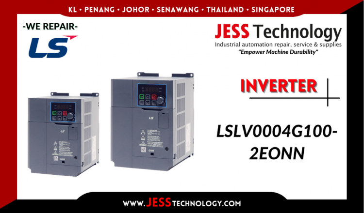 Repair LS INVERTER LSLV0004G100-2EONN Malaysia, Singapore, Indonesia, Thailand