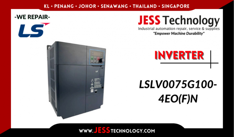 Repair LS INVERTER LSLV0075G100-4EO(F)N Malaysia, Singapore, Indonesia, Thailand